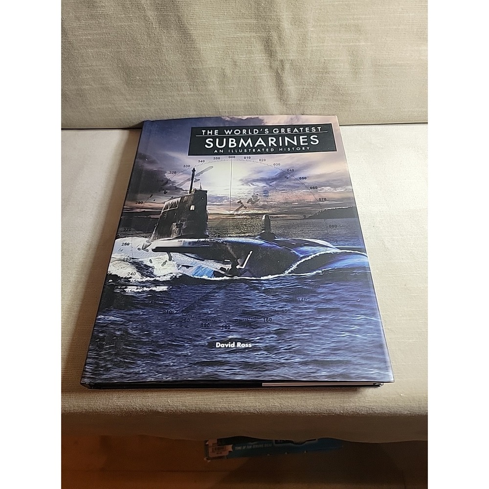 World's Greatest Submarines An Illustrated History by David Ross 2017 Military